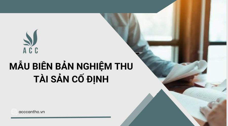 Mẫu biên bản nghiệm thu tài sản cố định