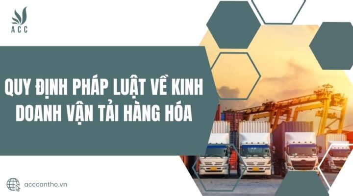 Quy định pháp luật về fv888 vận tải hàng hóa