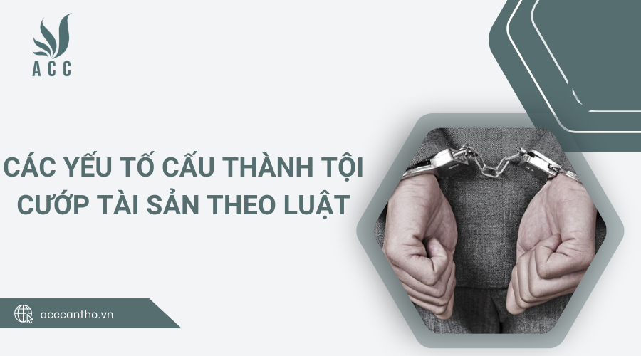 yếu tố cấu thành tội cướp tài sản