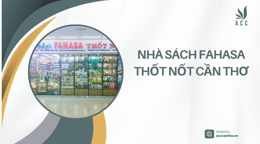 Nhà sách FAHASA Thốt Nốt Cần Thơ