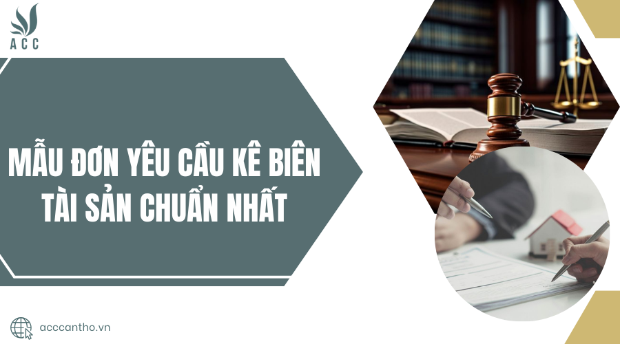 Mẫu đơn yêu cầu kê biên tài sản chuẩn nhất