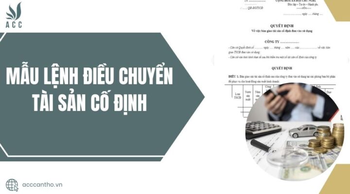 Mẫu lệnh điều chuyển tài sản cố định