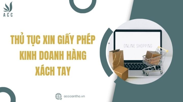 Thủ tục xin giấy phép fv888 hàng xách tay