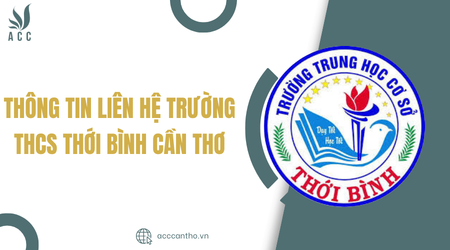Thông tin liên hệ Trường THCS Thới Bình Cần Thơ