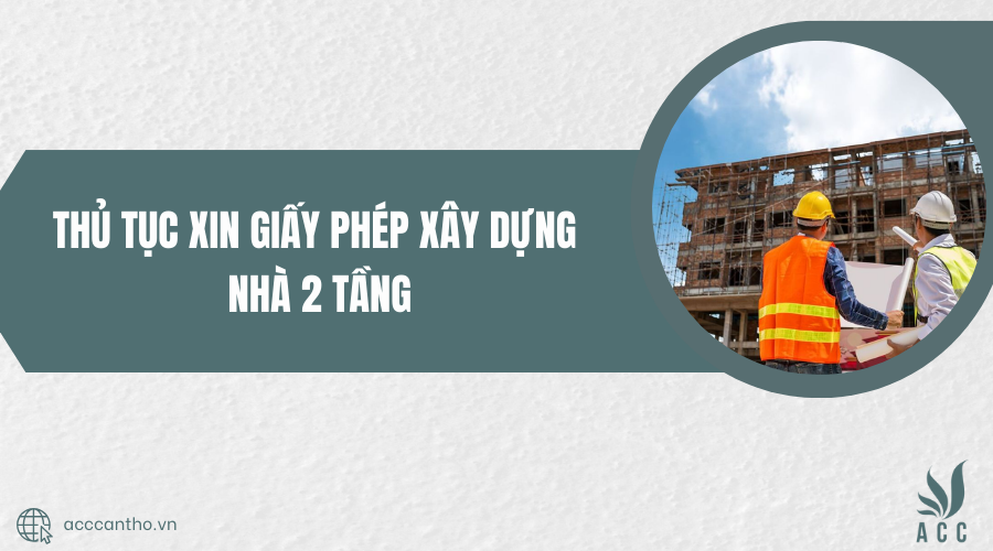 thủ tục xin giấy phép fv88 vn nhà 2 tầng