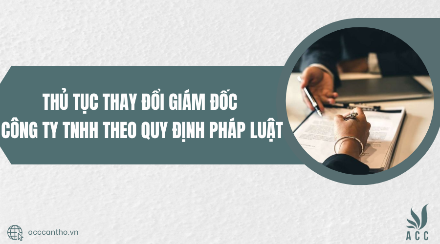 thay đổi giám đốc công ty tnhh