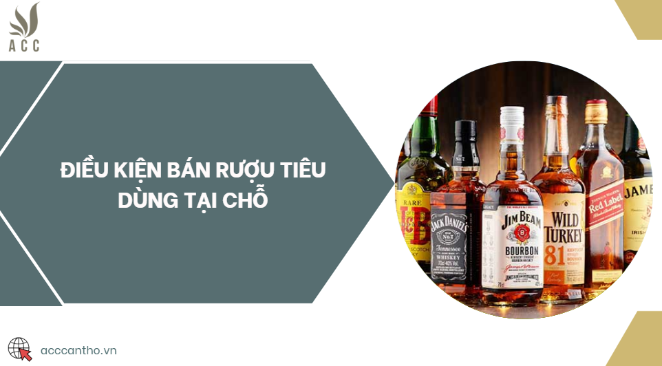 Điều kiện bán rượu tiêu dùng tại chỗ