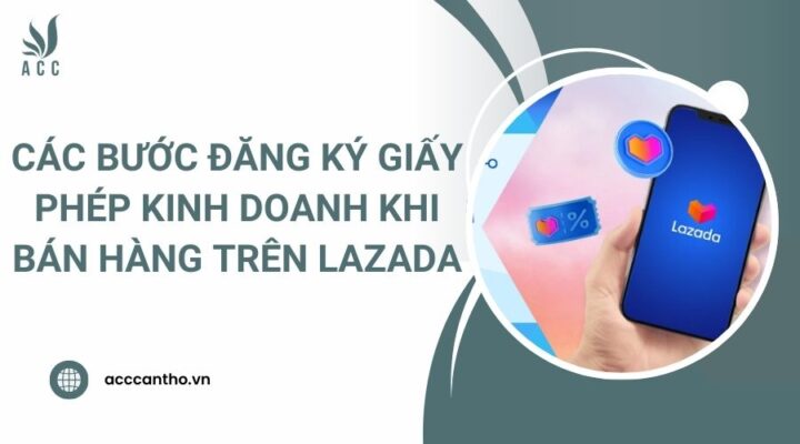Các bước đăng ký giấy phép fv888 khi bán hàng trên Lazada