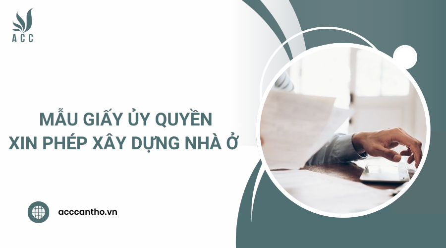 Mẫu giấy ủy quyền xin phép fv88 vn nhà ở