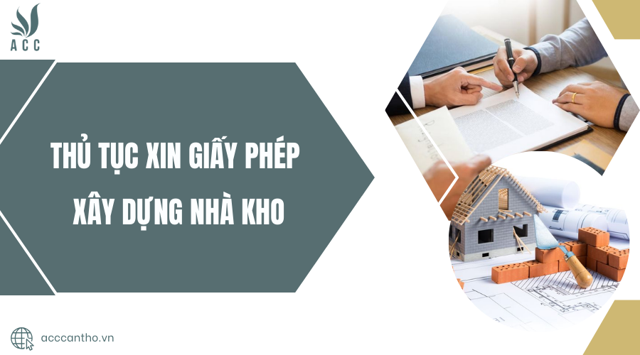 Thủ tục xin giấy phép fv88 vn nhà kho