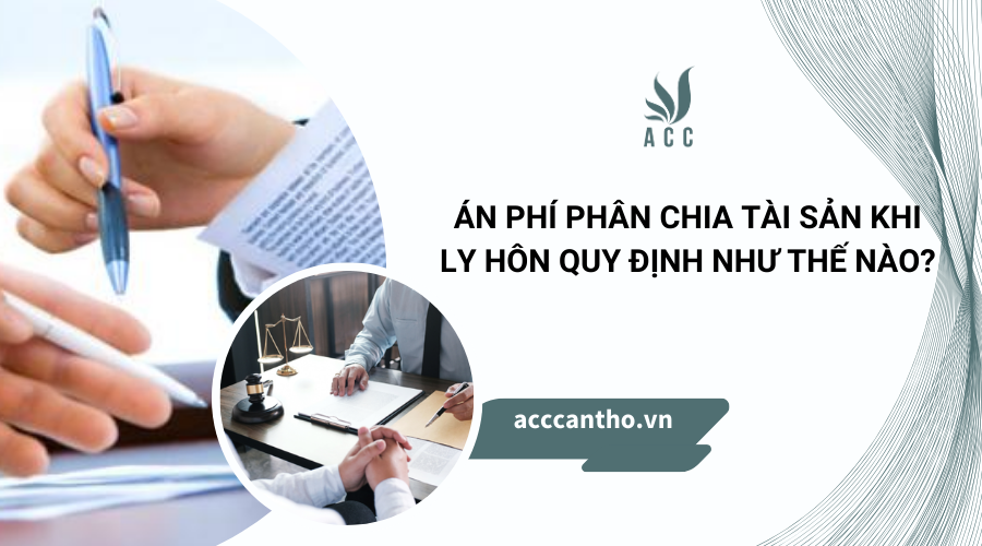án phí phân chia tài sản khi ly hôn