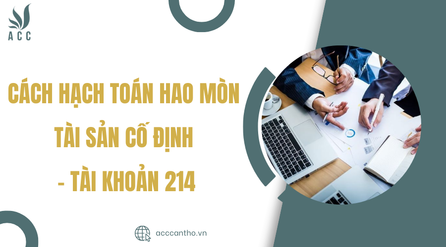 cách hạch toán hao mòn tài sản cố định