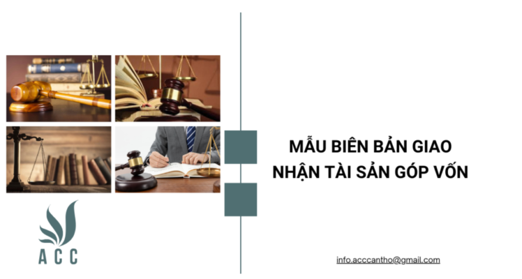 Mẫu biên bản giao nhận tài sản góp vốn