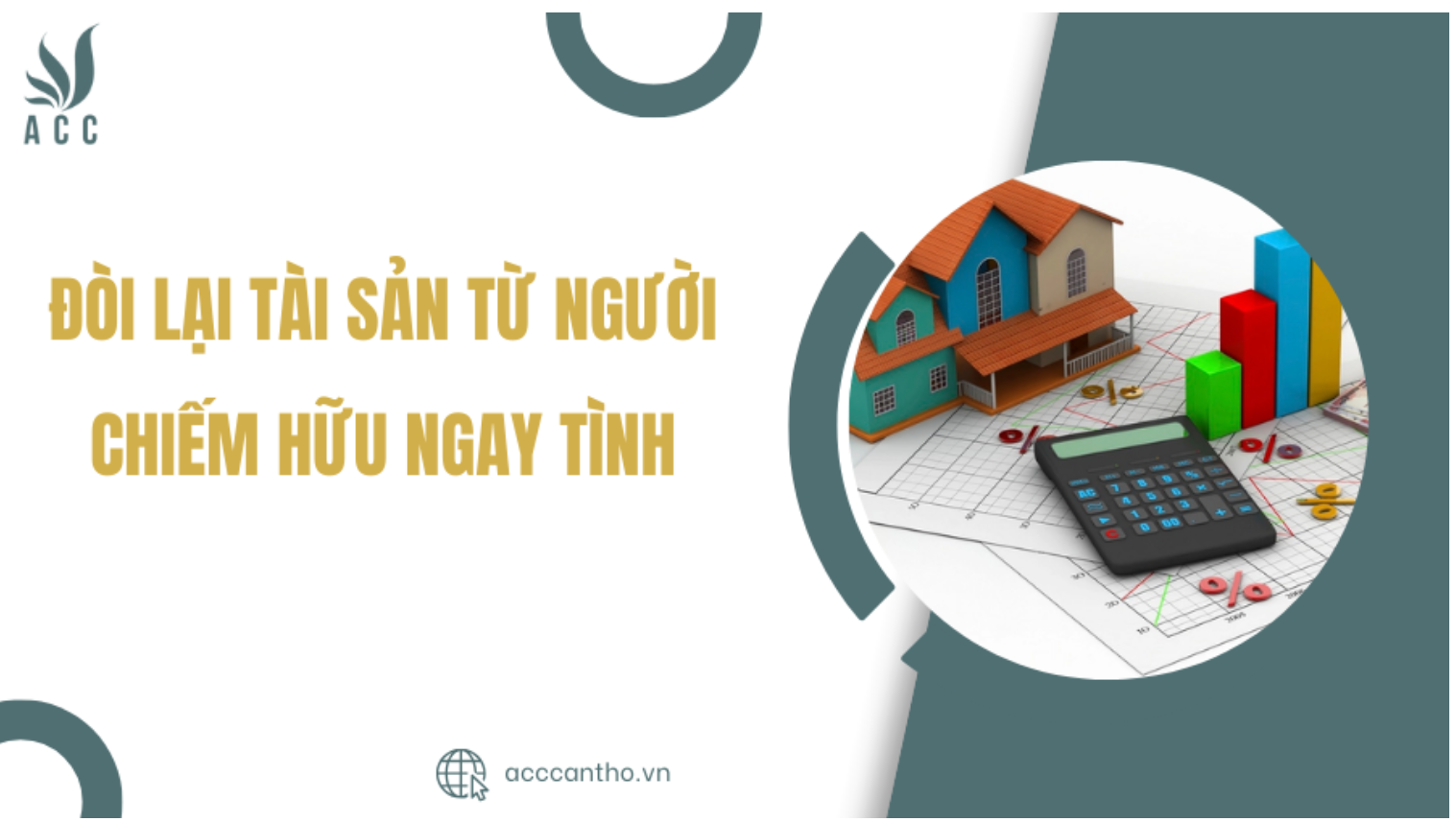 Đòi lại tài sản từ người chiếm hữu ngay tình