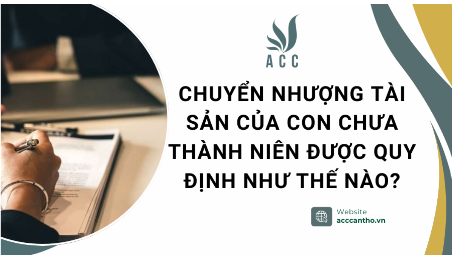 Chuyển nhượng tài sản của con chưa thành niên được quy định như thế nào