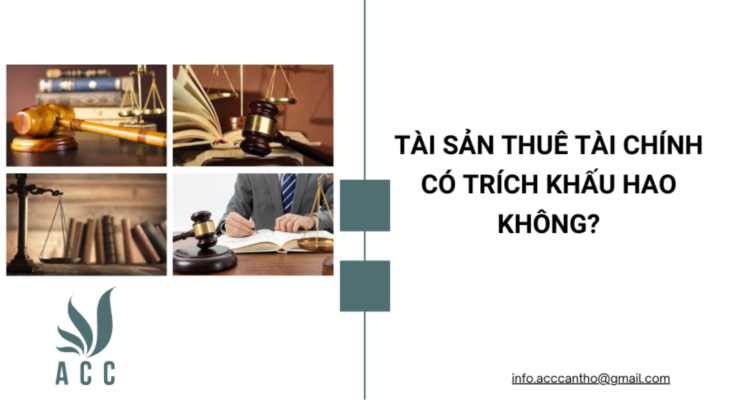Tài sản thuê tài chính có trích khấu hao không