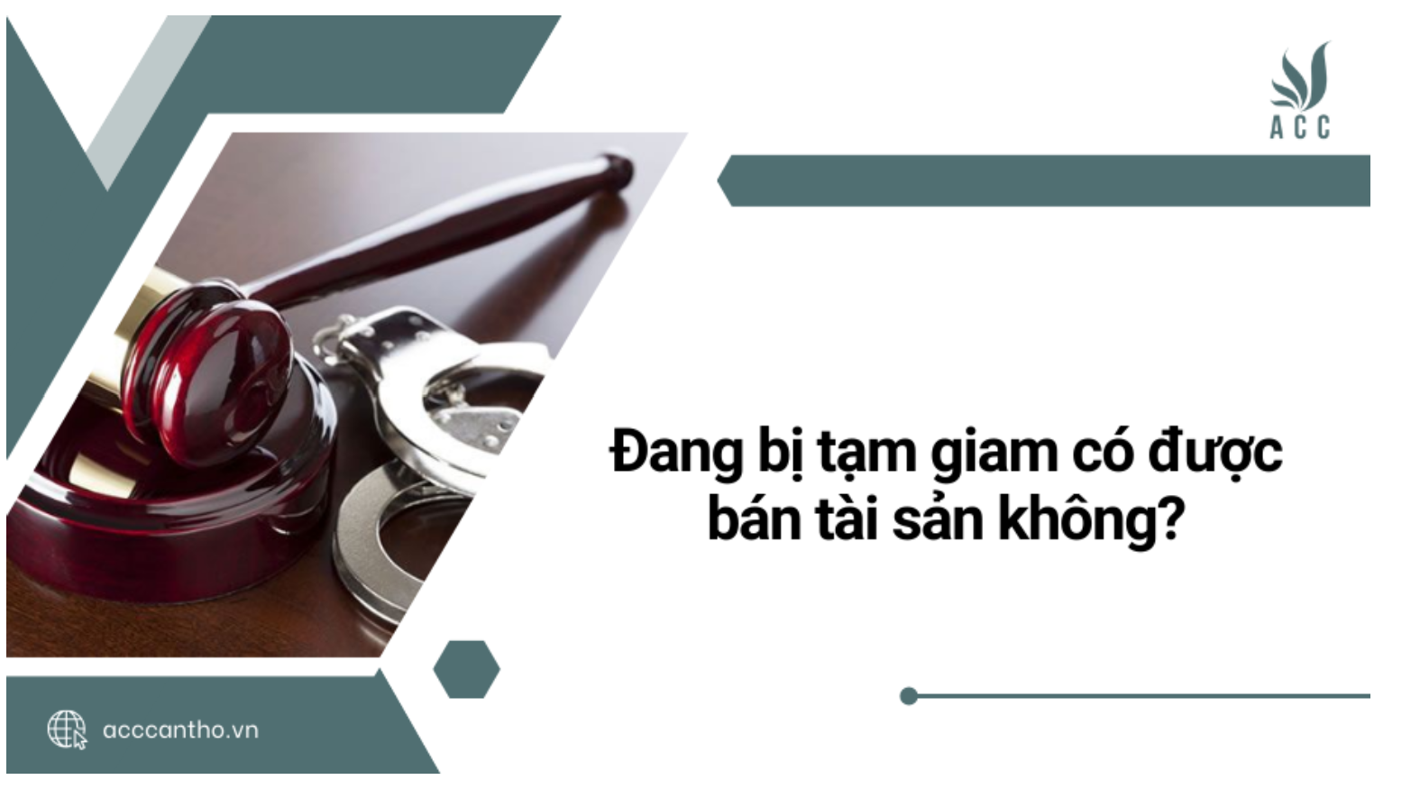 Đang bị tạm giam có được bán tài sản không