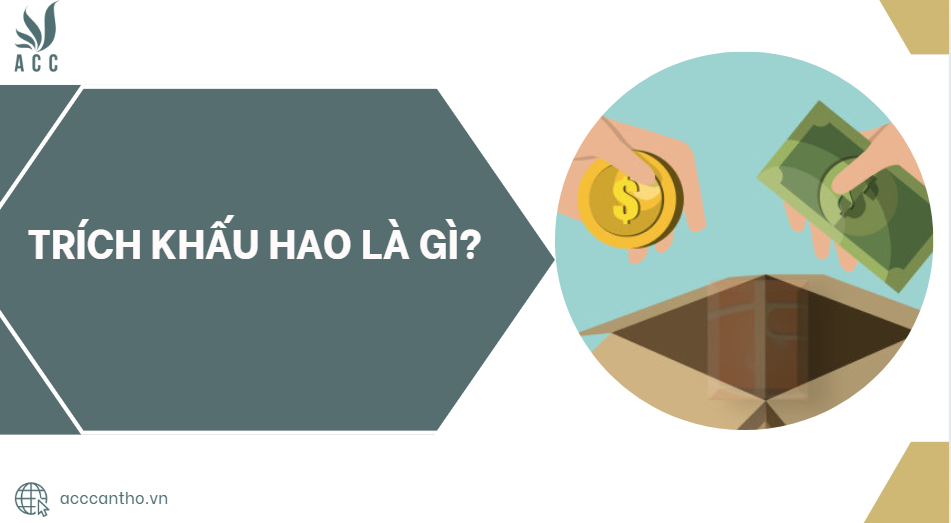 Trích khấu hao là gì?