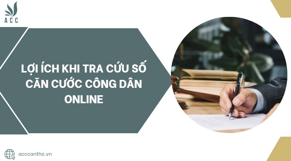 Lợi ích khi tra cứu số căn cước công dân online