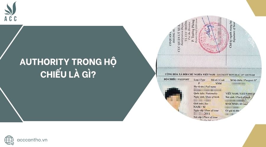 Authority trong hộ chiếu là gì?