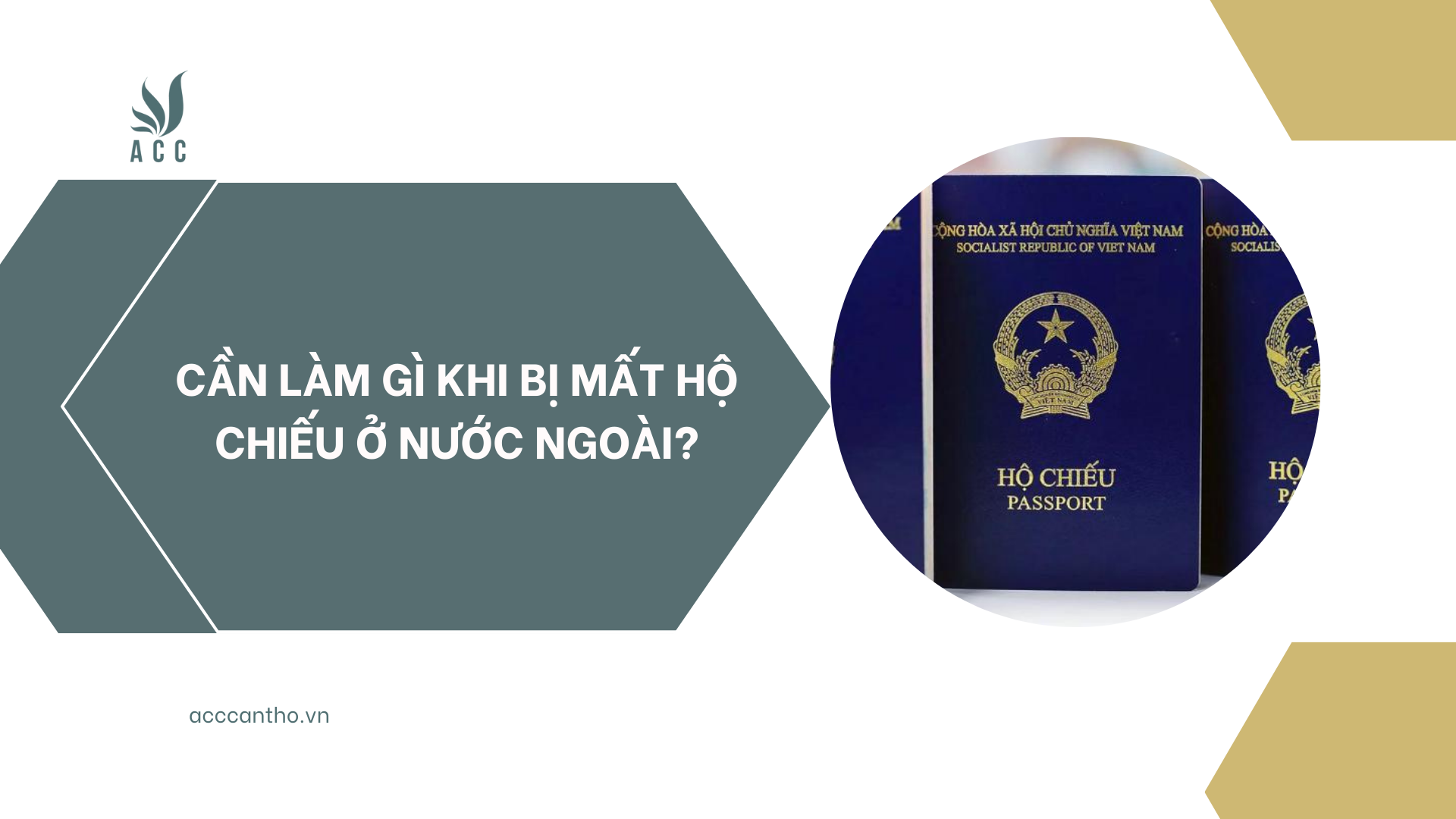 Cần làm gì khi bị mất hộ chiếu ở nước ngoài?