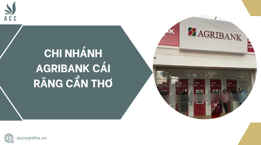 Chi nhánh Agribank Cái Răng Cần Thơ
