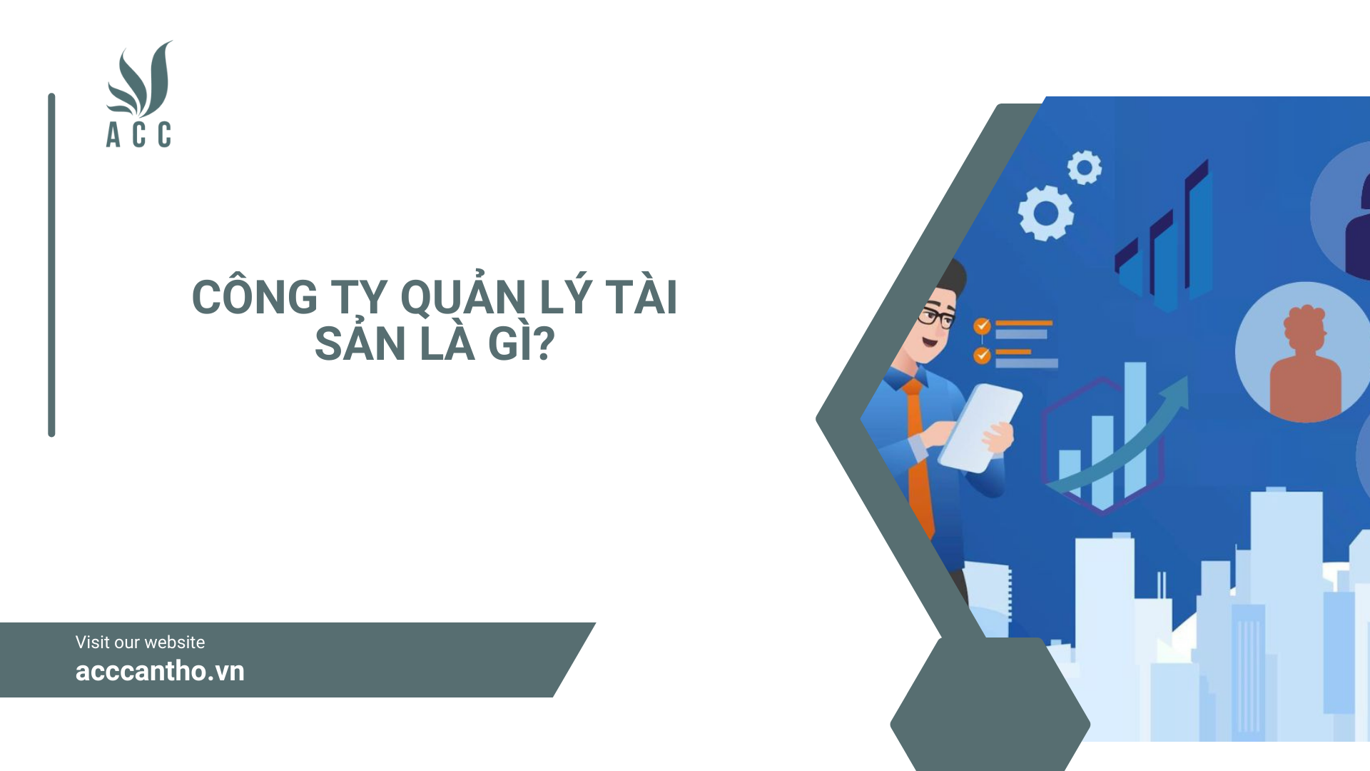 Công ty quản lý tài sản là gì?