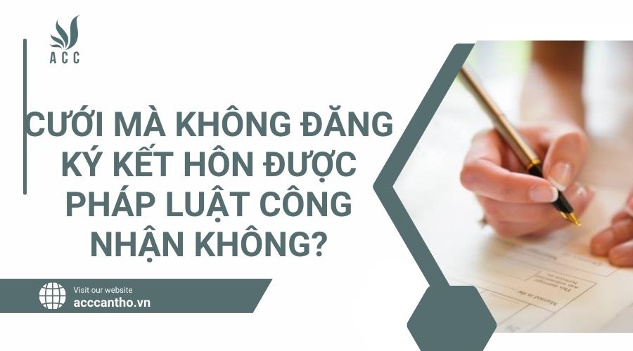 Cưới mà không đăng ký fv88 đá gà trực tiếp được pháp luật công nhận không?