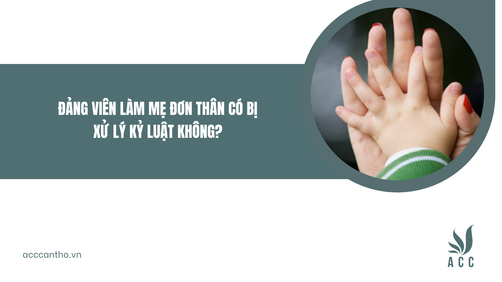 đảng viên làm mẹ đơn thân