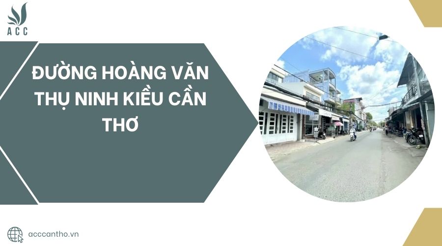 Đường Hoàng Văn Thụ Ninh Kiều Cần Thơ