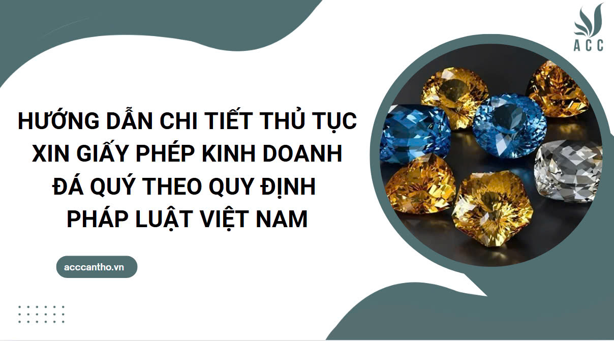 Thủ tục xin giấy phép fv888 đá quý