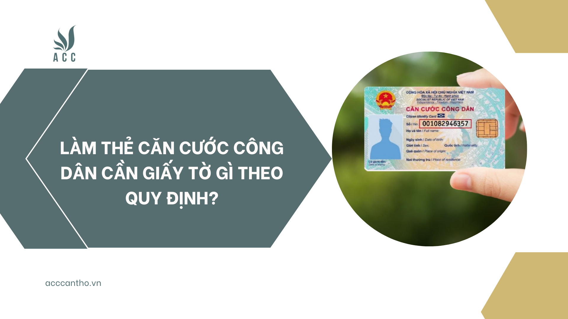 Làm thẻ căn cước công dân cần giấy tờ gì theo quy định?