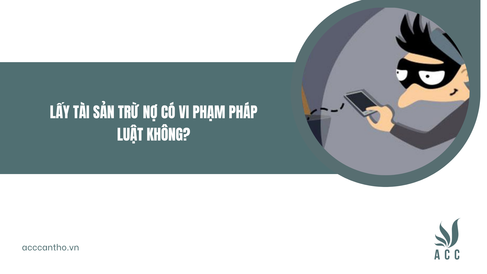 lấy tài sản trừ nợ