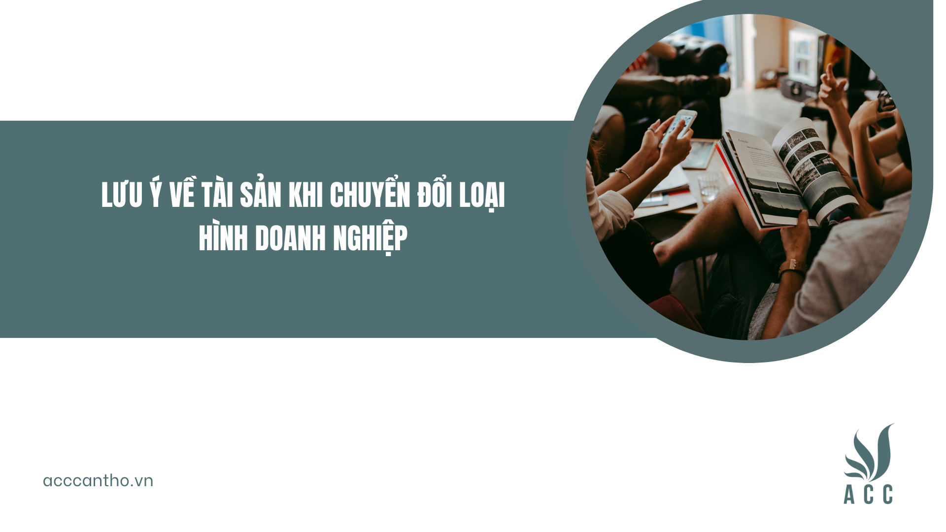 tài sản khi chuyển đổi loại hình doanh nghiệp