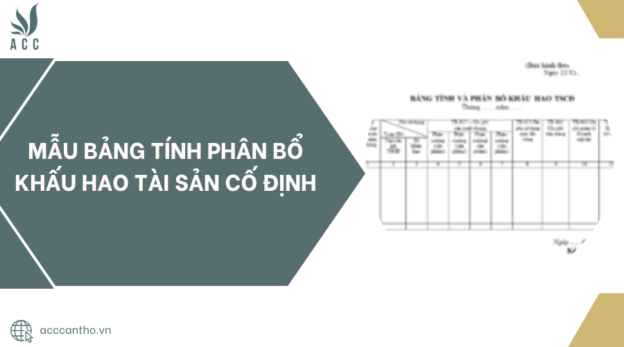 Bảng tính phân bổ khấu hao tài sản cố định