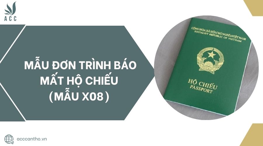 Mẫu đơn trình báo mất hộ chiếu (Mẫu X08) 