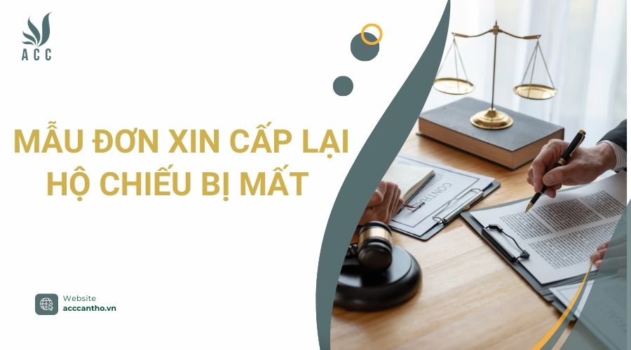 Mẫu đơn xin cấp lại hộ chiếu bị mất