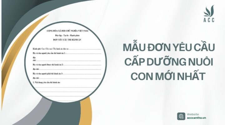 Mẫu đơn yêu cầu cấp dưỡng nuôi con mới nhất