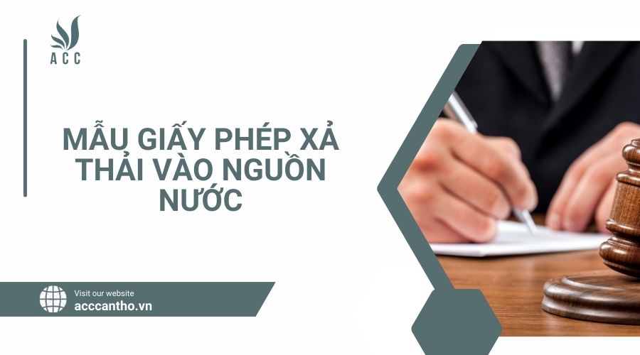 Mẫu giấy phép xả thải vào nguồn nước