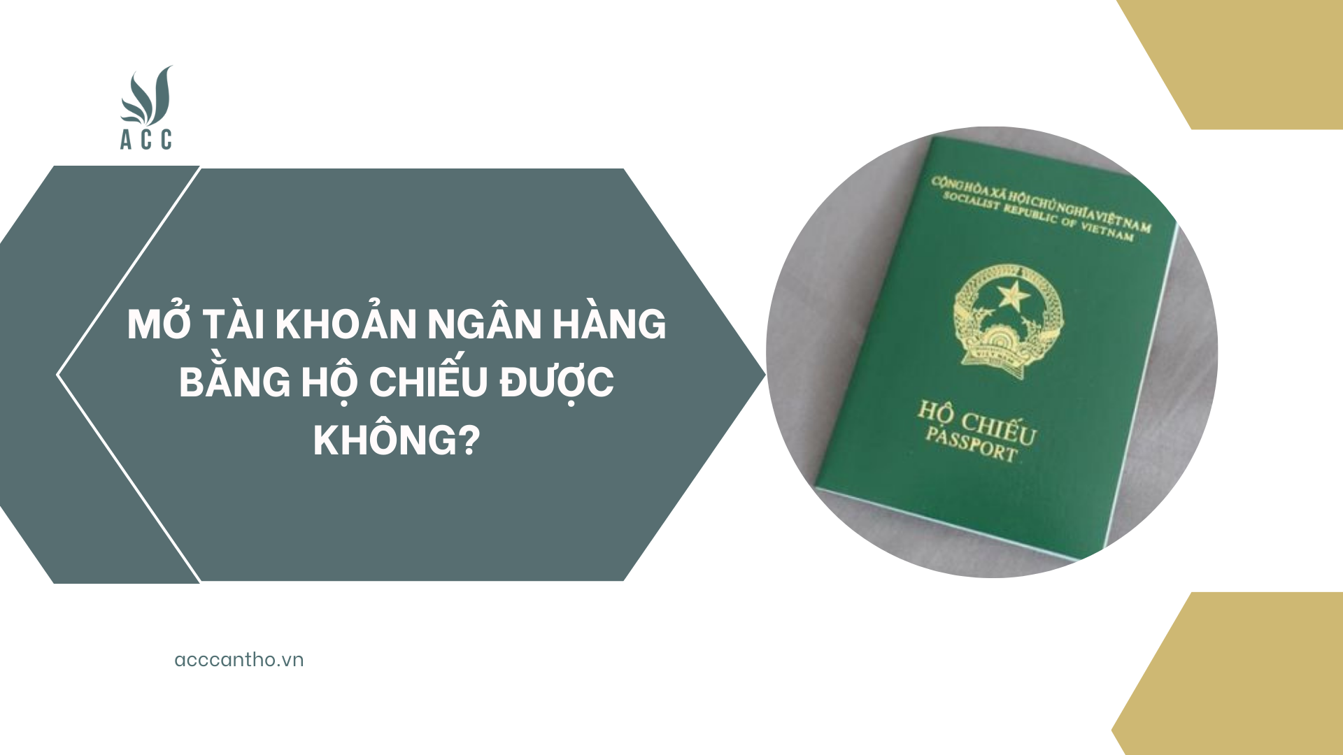 Mở tài khoản ngân hàng bằng hộ chiếu được không?