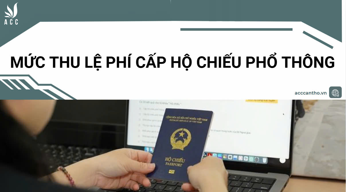 Mức thu lệ phí cấp hộ chiếu phổ thông