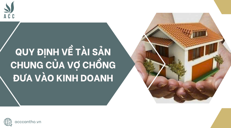 Quy định về tài sản chung của vợ chồng đưa vào fv888