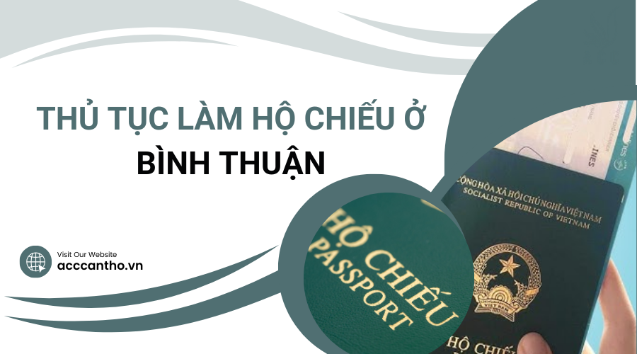 Thủ tục làm hộ chiếu ở Bình Thuận