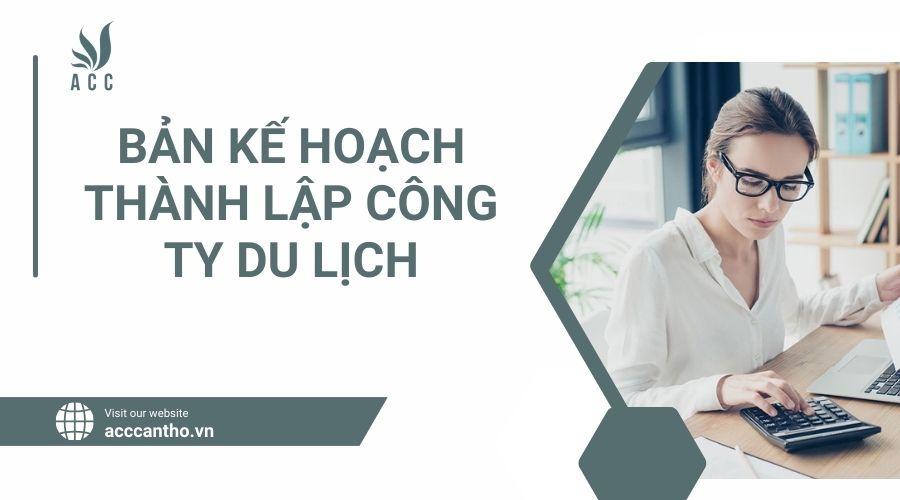 Bản kế hoạch thành lập công ty du lịch