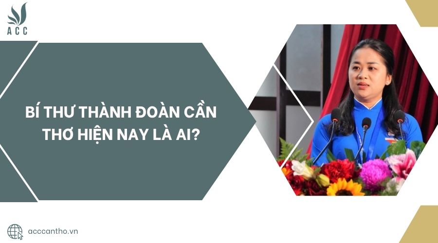 Bí thư Thành Đoàn Cần Thơ hiện nay là ai?.jpg