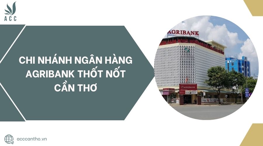 Chi nhánh Ngân hàng Agribank Thốt Nốt Cần Thơ.jpg