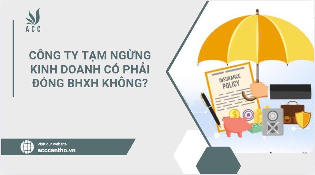 C&ocirc;ng ty tạm ngừng fv888 c&oacute; phải đ&oacute;ng BHXH kh&ocirc;ng?.jpg