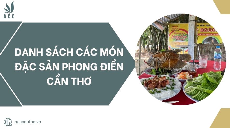 Danh sách các món đặc sản Phong Điền Cần Thơ.jpg