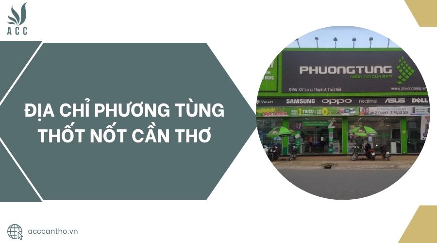 Địa chỉ Phương Tùng Thốt Nốt Cần Thơ.jpg