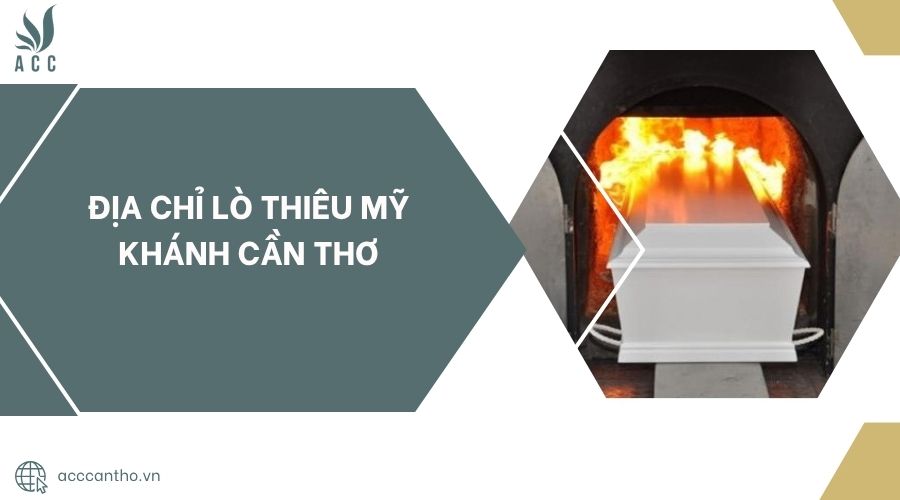 Địa chỉ lò thiêu Mỹ Khánh Cần Thơ.jpg